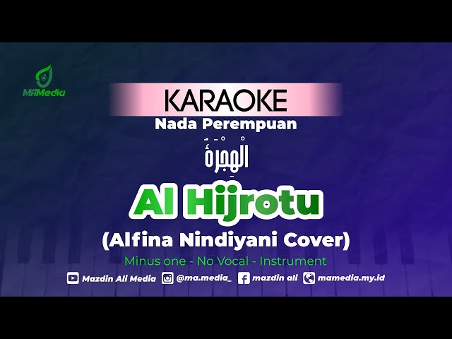 Karaoke Al Hijrotu - Alfina Nindiyani Cover | Nada Perempuan | الهجرة class=