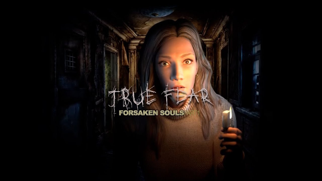 True forsaken souls 1. Игра true Fear. Игра true Fear Forsaken Souls. True Fear: Forsaken Souls Part.