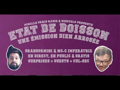 ETAT DE BOISSON - EPISODE 1