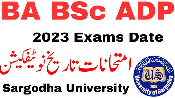 BA BSc ADP Annual 2023 Exams Date Sargodha University | BA BSc ADP Exams 2023 UOS