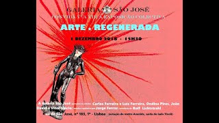 Exposição Na Galeria São José :: Regenerar, Restaurar E Reciclar É Preciso! Lisboa :: Dezembro 2018