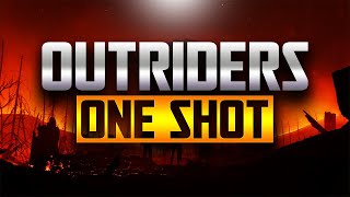 OUTRIDERS - DEVASTATOR BOSS 1 SHOT