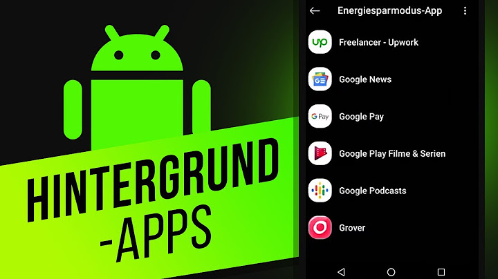 Top 8 android 10 apps im hintergrund laufen lassen 2022