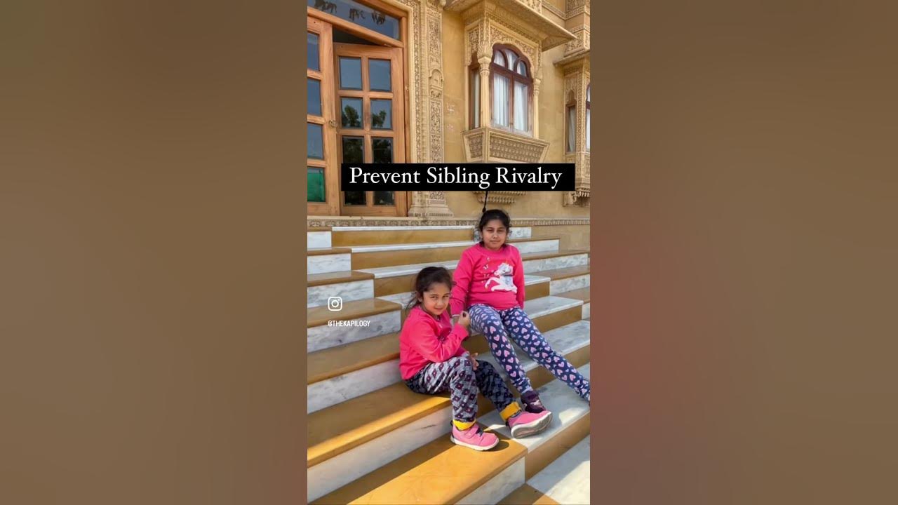 How To Prevent Sibling Rivalry Increase Love Between Your Kids Kids how-to-prevent-sibling-rivalry-increase-love-between-your-kids-kids