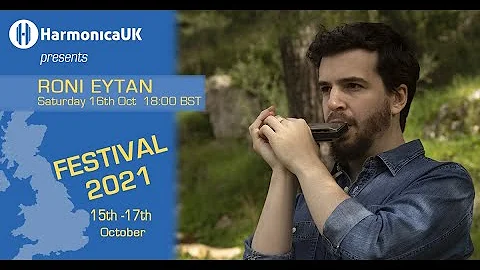 Roni Eytan @ HarmonicaUK  2021 On Line Festival