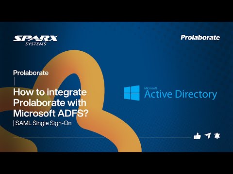 How to integrate Prolaborate with Microsoft ADFS? | SAML Single Sign-On