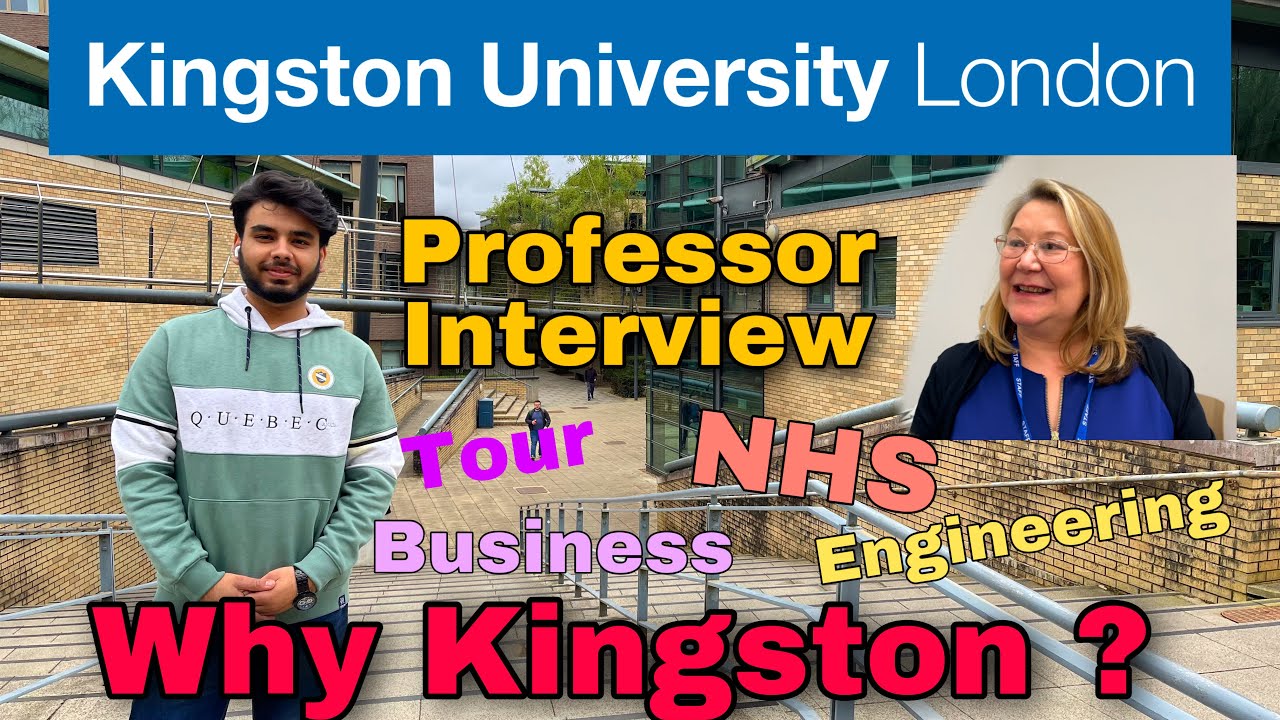 Kingston University london Tour | Professor Interview, Why this ...