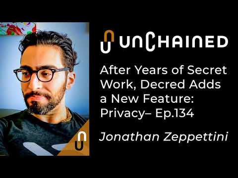 After Years of Secret Work, Decred Adds a New Feature: Privacy - Ep.134