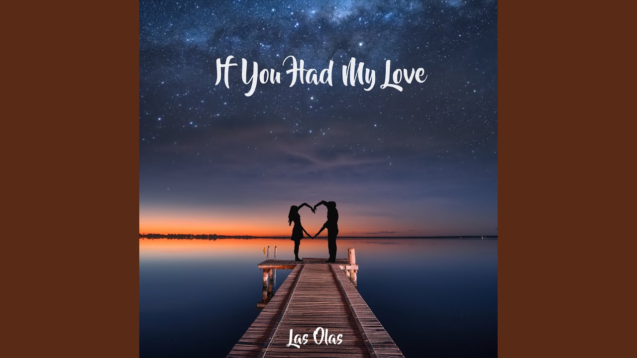 If You Had My Love (Extended)