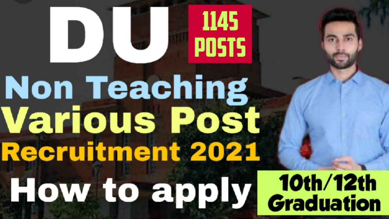 NTA DU Non Teaching Various Post Recruitment 2021: how to fill delhi university online form 2021