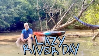 “Let the Music Play” Lazy River Day by Mountains River Sea 78 views 8 months ago 7 minutes, 31 seconds