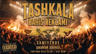 Tashkala - Bahis Reklamı 