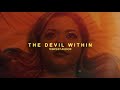 ❨𝐒𝐋𝐎𝐖𝐄𝐃❩ THE DEVIL WITHIN — digital daggers