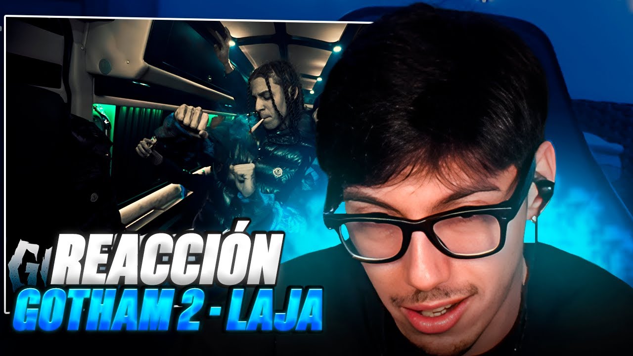 REACCIONANDO A LAJA - GOTHAM 2👹 | Mechaaax