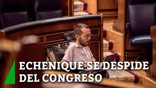 Echenique Se Despide Del Congreso Reivindicando A Montero Y Se Reincorporará Al Csic