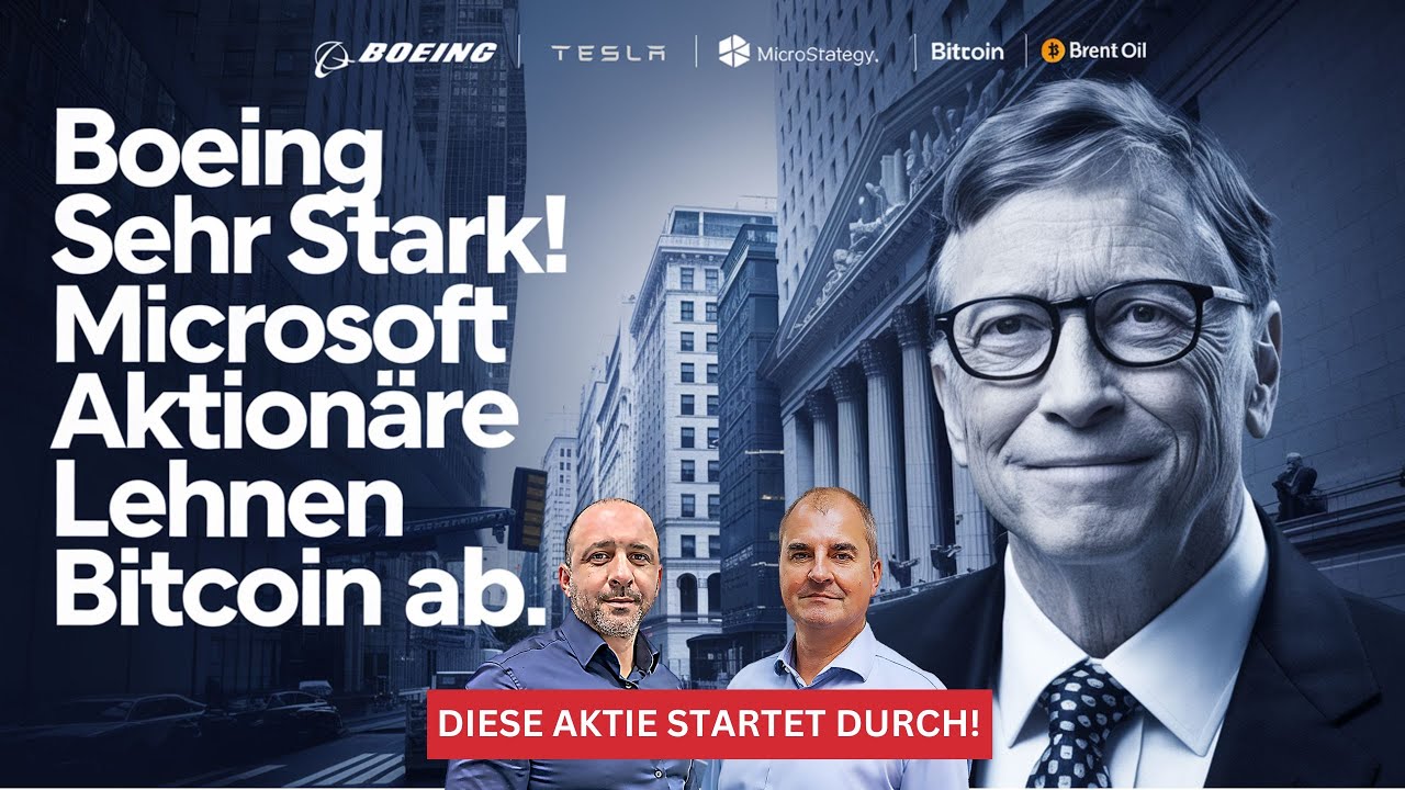 Boeing hebt ab! Bitcoin dranbleiben? MicroStrategy, Tesla, Brent-Öl im Check