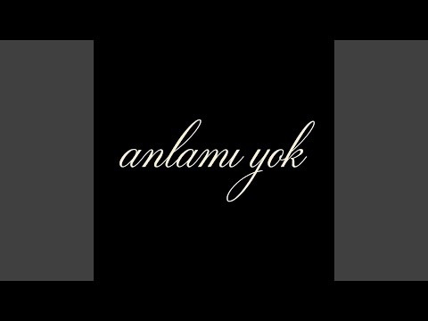 anlamı yok