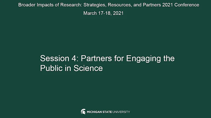 SESSION 4  PARTNERS FOR ENGAGING THE PUBLIC IN SCI...