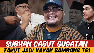 SUBHAN PALAL VCABUT GUGATAN KE GIBRAN! TAKUT JADI KAYAK BAMBANG TRI