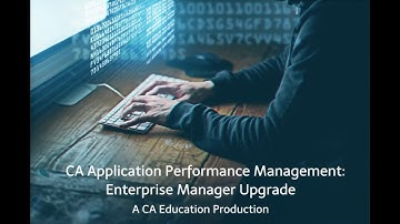 CA Application Performance Management: Enterprise Manager Update