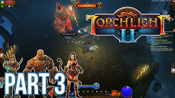 Torchlight 2 Gameplay Walkthrough Part 3 No Commentary