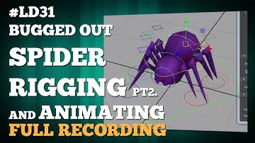 BUGGED OUT Stream Recording - Spider Rigging part 2 and Animating