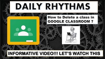 HOW TO DELETE A CLASS IN THE GOOGLE CLASSROOM | IN TAMIL | #Stayhome #Online #Dailyrhythms
