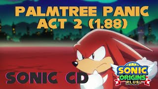 Old Sonic Origins - Sonic Cd Knuckles Palmtree Panic 2 1.88