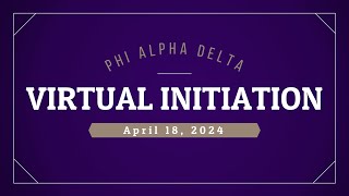 Spring 2024 Fraternity-Wide Virtual Initiation and Recommitment Ceremony