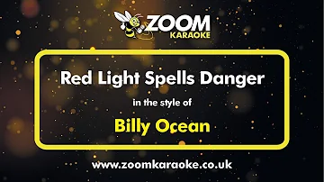Billy Ocean - Red Light Spells Danger - Karaoke Version from Zoom Karaoke