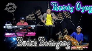 Budak Bedegong(cover) - Rusdy Oyag voc Deden Dr