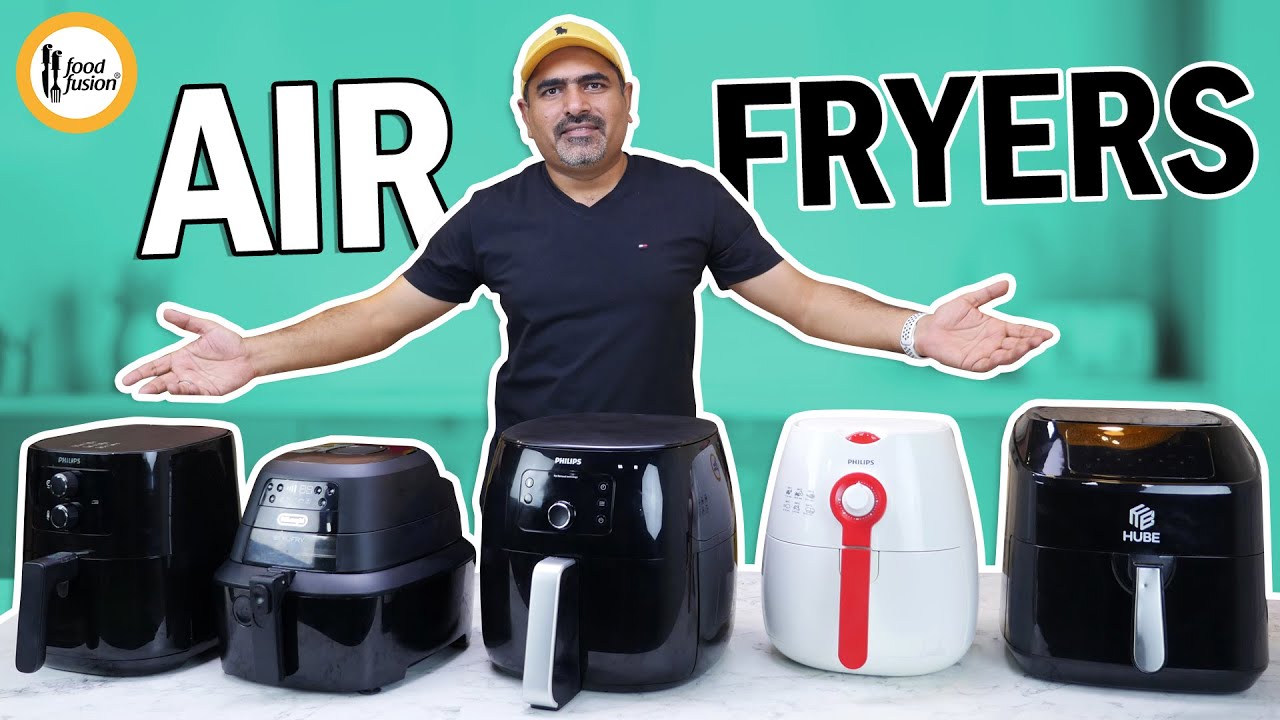 Air Fryer Guide and Tips 2022 By Food Fusion