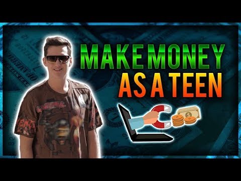 HOW TO MAKE MONEY AS A TEEN IN HIGH SCHOOL