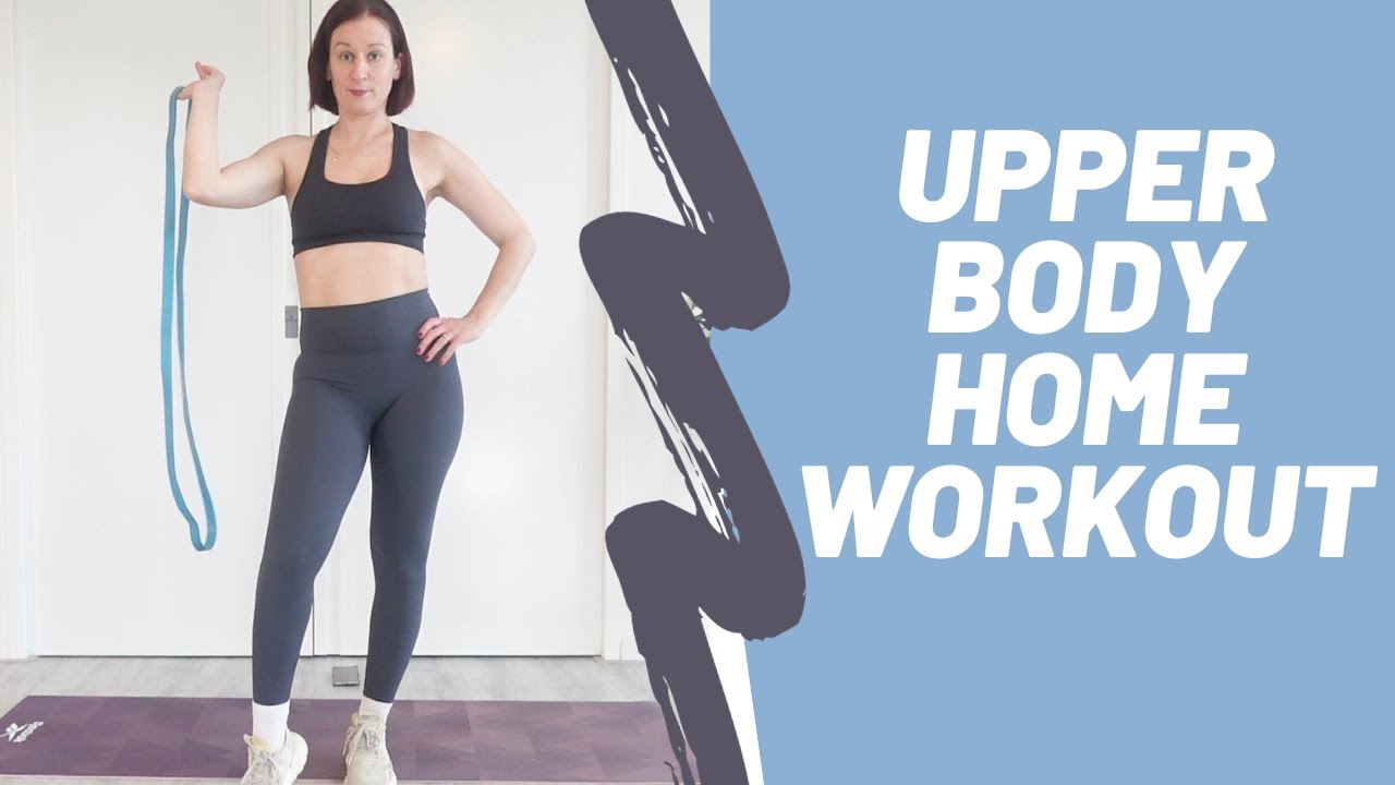 Resistance Band Home Workout for Upper Body 18 minutes arms and back