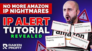 IP Alert Tutorial: How to AVOID IP Complaints on Amazon FOR GOOD!