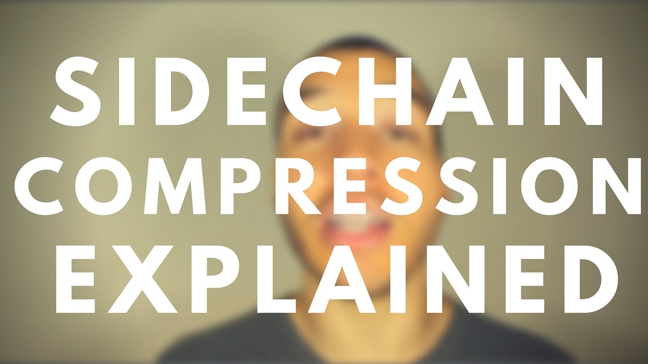 Sidechain compression explained… YouTube