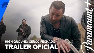 High Ground: Cerco Fechado | Trailer Oficial Dublado | Paramount Plus Brasil
