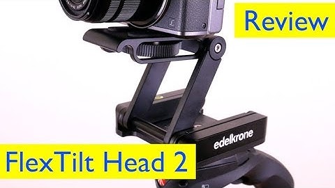 Edelkrone Flextilt Head 2 Pan/Tilt Head Unboxing, Setup and Review