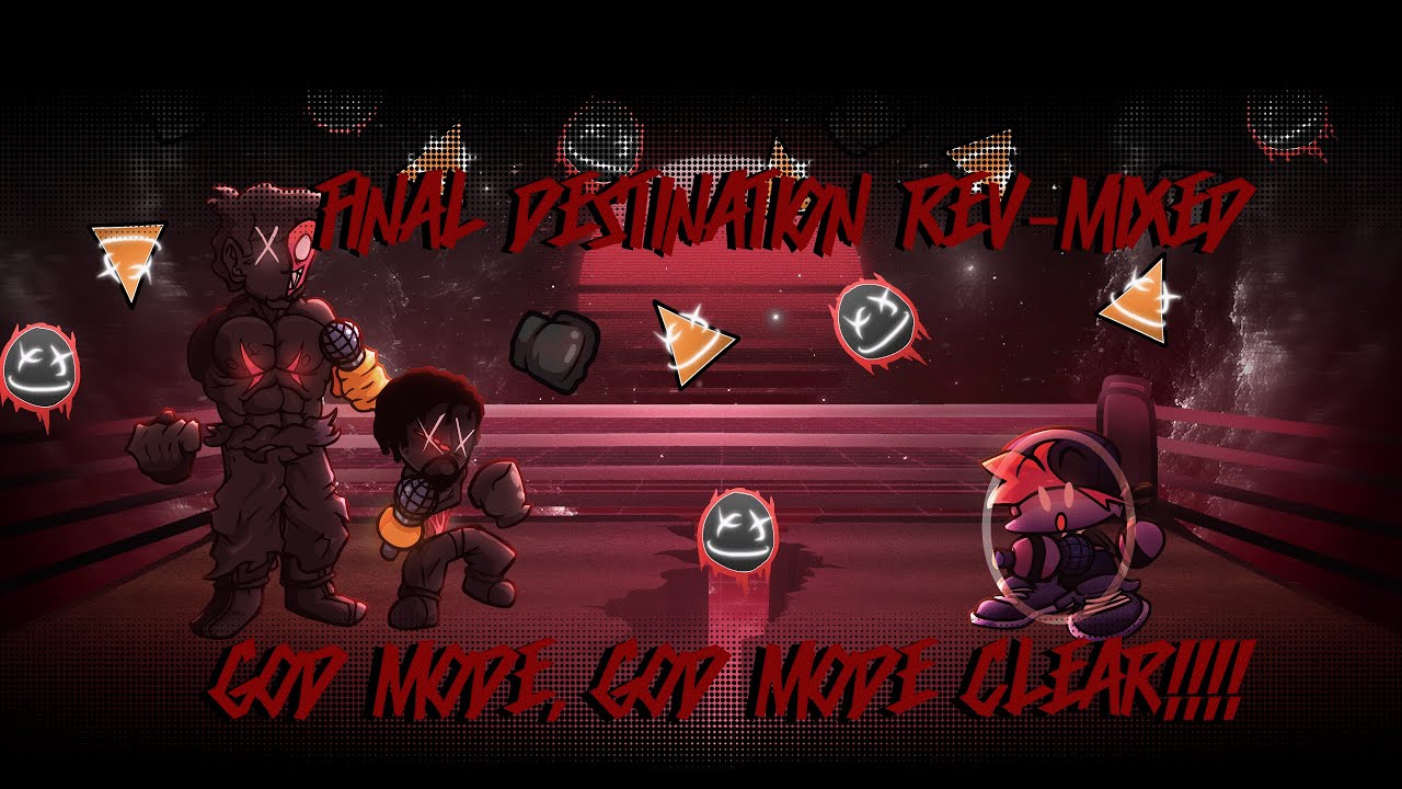 GMC V3 Deluxe || Final Destination Rev-mixed God, God Mode first clear + old input