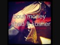 Emmanuel Hudson - Bout Money Shad ft kosher