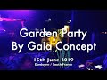 Dj oniryx digital om  garden party 2019 by gaia concept 15th june 2019