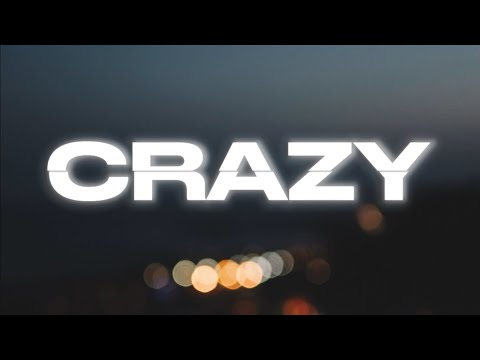 Stell - Crazy (Lyrics)