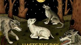 Haste The Day - The Place That Most Deny