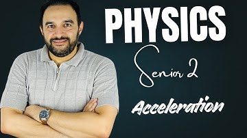 Physics Senior 2 acceleration lesson 3  حل مسائل الدرس الثالث تانية ثانوى فيزيكس 2026