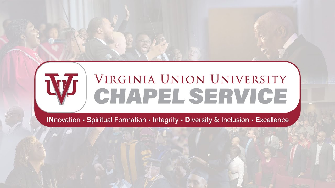 Virginia Union University Chapel Service YouTube