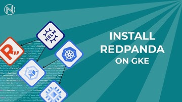 Redpanda on Google Cloud (w/ Helm & Kubernetes)