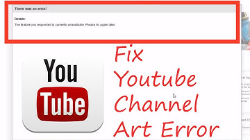 YOUTUBE Fix for Channel Art Banner ERROR | How To Fix youtube Channel Art Error
