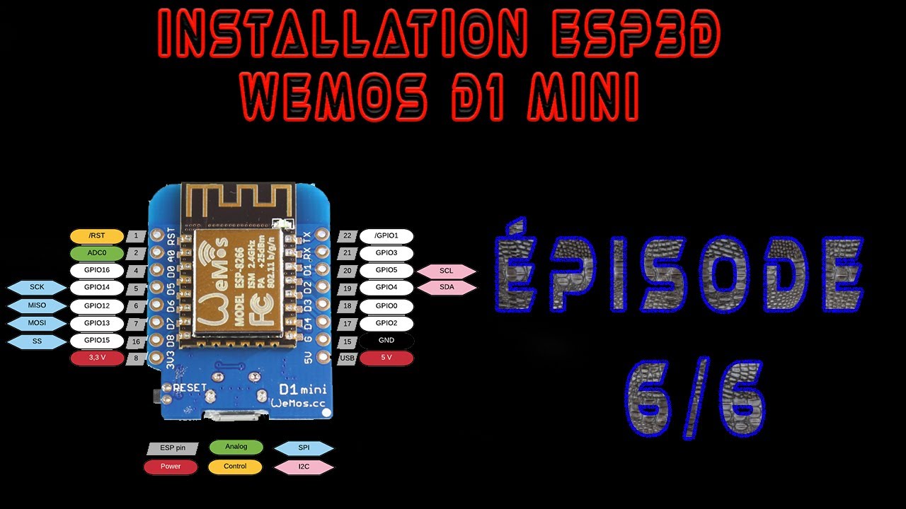 Épisode 6 : Installation ESP3D (Wemos D1 Mini)