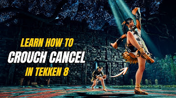 How to crouch cancel in Tekken 8 by Silantro