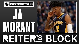 No One In The League Is Similar To Ja Morant Reiters Block